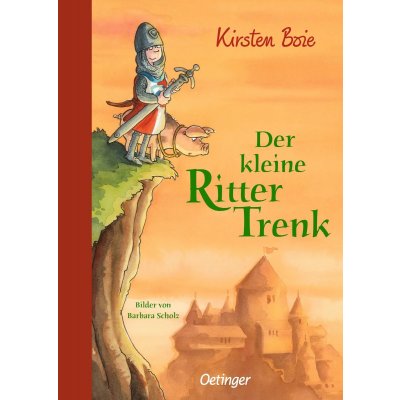 Der kleine Ritter Trenk - Kirsten Boie