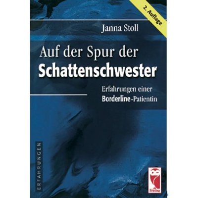 Auf der Spur der Schattenschwester - Janna Stoll