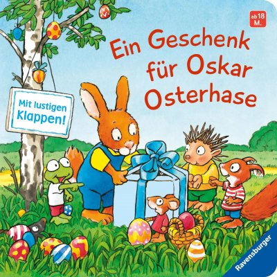 Ein Geschenk für Oskar Osterhase - Regina Schwarz