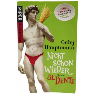 Nicht schon wieder al dente - Gaby Hauptmann