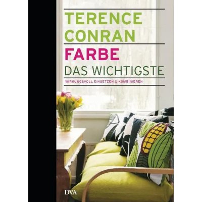 Farbe – das Wichtigste - Terence Conran
