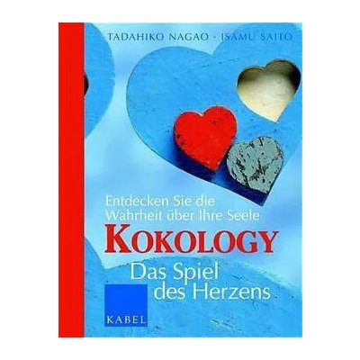 Kokology - Tadahiko Nagao,Isamu Saito