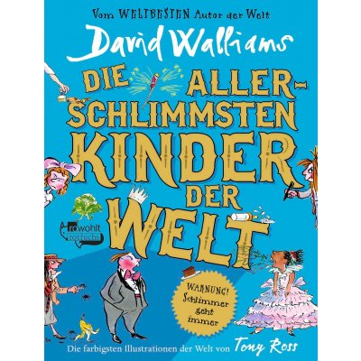 Die allerschlimmsten Kinder der Welt - David Walliams
