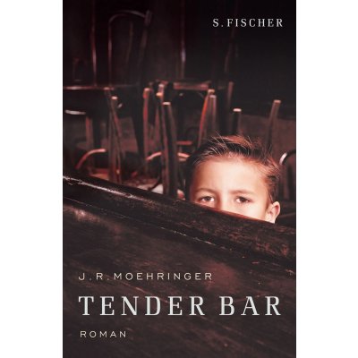 Tender Bar - J R Moehringer