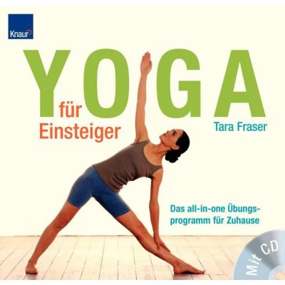Yoga für Einsteiger - Tara Fraser