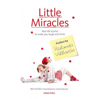 Little Miracles - Clowndoctors International Rote Nasen