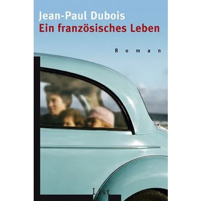 Ein französisches Leben - Jean P Dubois