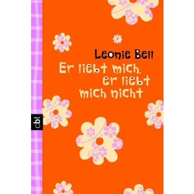 Er liebt mich, er liebt mich nicht - Leonie Bell