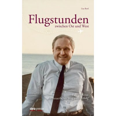 Flugstunden zwischen Ost und West - Lisa Rettl