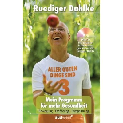 Mein Programm für mehr Gesundheit - Ruediger Dahlke