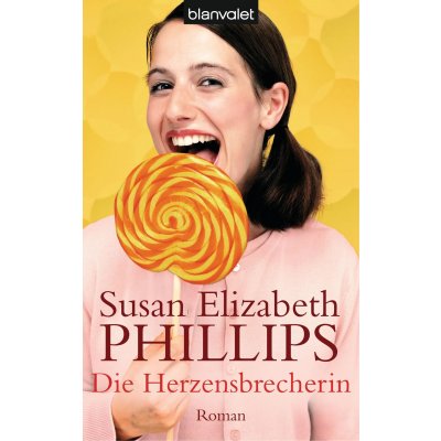 Die Herzensbrecherin - Susan Elizabeth Phillips