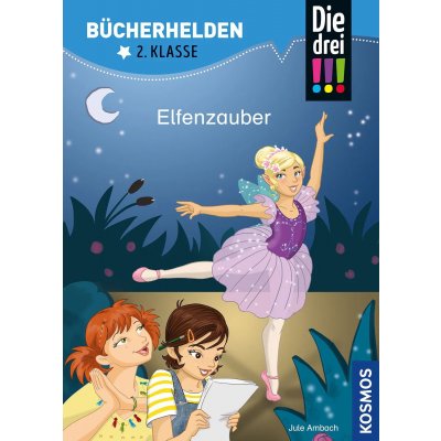 Die drei !!!, Bücherhelden 2. Klasse, Elfenzauber - Jule Ambach
