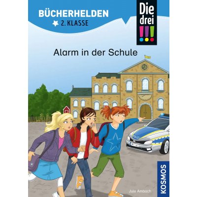 Die drei !!!, Bücherhelden 2. Klasse, Alarm in der Schule - Jule Ambach