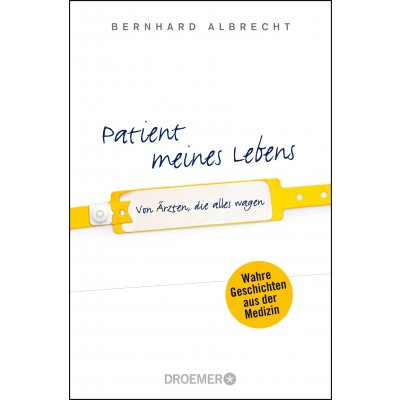 Patient meines Lebens - Bernhard Albrecht