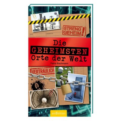 Die geheimsten Orte der Welt - Petra Bachmann