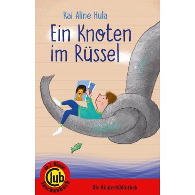Ein Knoten im Rüssel - Kai Hula
