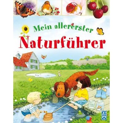 Mein allererster Naturführer - Minna Lacey