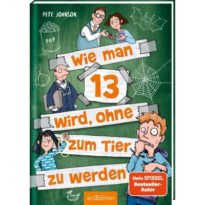 Wie man 13 wird, ohne zum Tier zu werden (Wie man 13 wird 2) - Pete Johnson