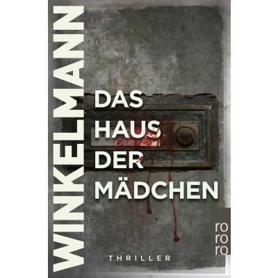 Das Haus der Mädchen - Andreas Winkelmann
