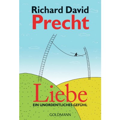 Liebe - Richard David Precht