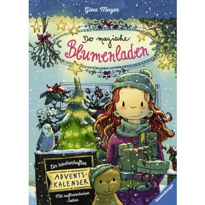 Der magische Blumenladen - Ein zauberhafter Adventskalender - Gina Mayer