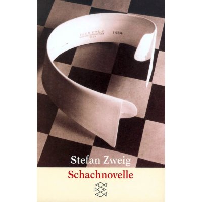 Schachnovelle - Stefan Zweig