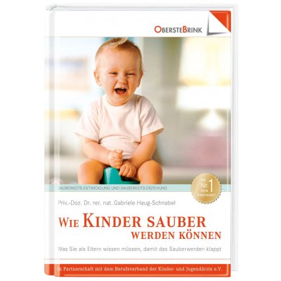Wie Kinder sauber werden können - Gabriele Haug-Schnabel