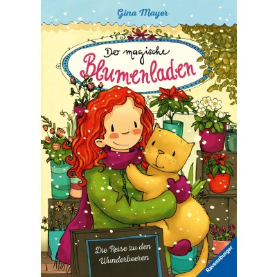 Der magische Blumenladen, Band 4 - Die Reise zu den Wunderbeeren - Gina Mayer