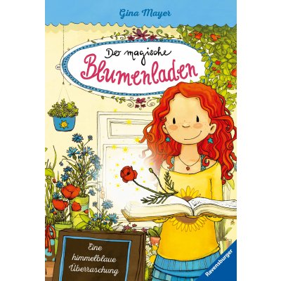Der magische Blumenladen, Band 6 - Eine himmelblaue Überraschung - Gina Mayer