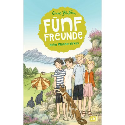 Fünf Freunde beim Wanderzirkus - Enid Blyton