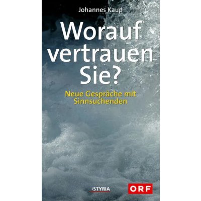 Worauf vertrauen Sie - Johannes Kaup