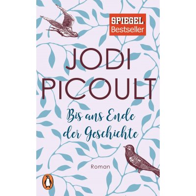 Bis ans Ende der Geschichte - Jodi Picoult