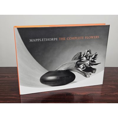 Mapplethorpe The Complete Flowers - Robert Mapplethorpe