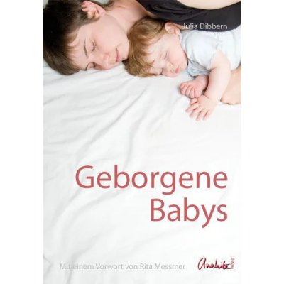 Geborgene Babys - Julia Dibbern