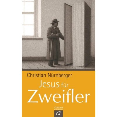 Jesus für Zweifler - Christian Nürnberger