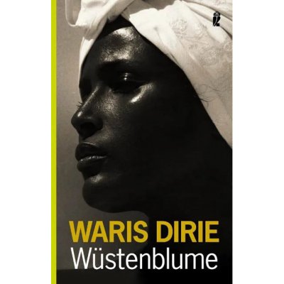 Wüstenblume - Waris Dirie