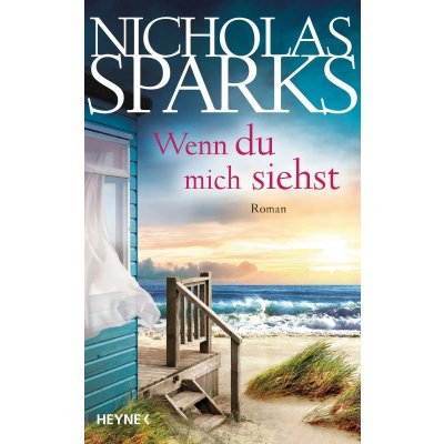 Wenn du mich siehst - Nicholas Sparks