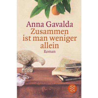 Zusammen ist man weniger allein - Anna Gavalda