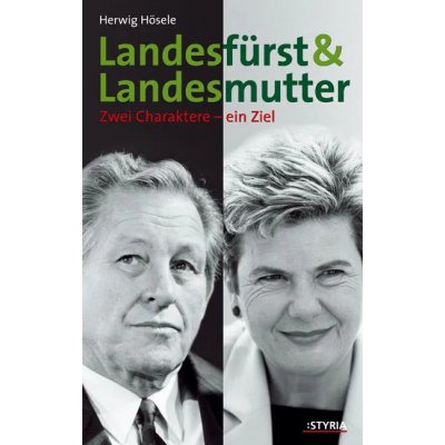 Landesfürst & Landesmutter - Herwig Hösele