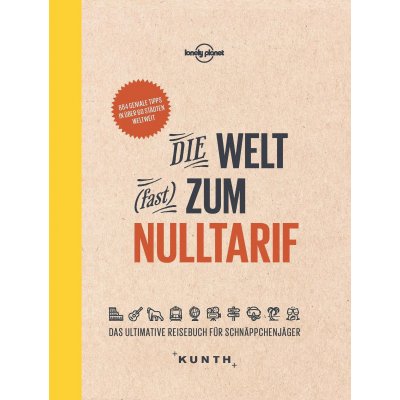 Die Welt (fast) zum Nulltarif