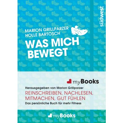 myBook – Was mich bewegt - Holle Bartosch,Marion Grillparzer