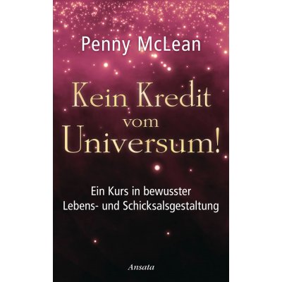 Kein Kredit vom Universum! - Penny McLean