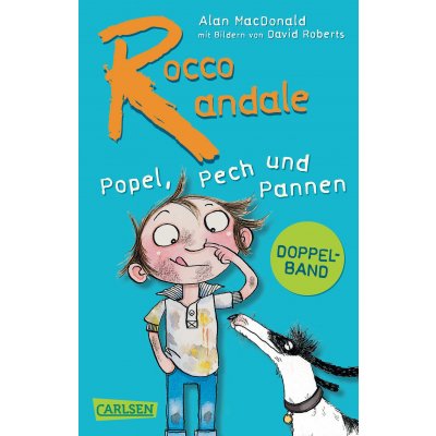 Rocco Randale – Popel, Pech und Pannen (Doppelband) - Alan MacDonald