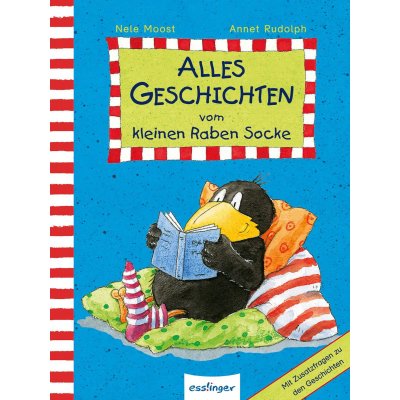 Der kleine Rabe Socke: Alles Geschichten vom kleinen Raben Socke - Nele Moost