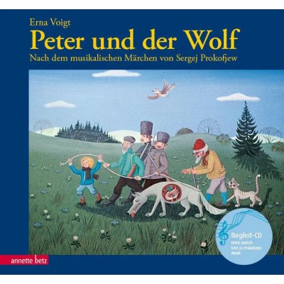 Peter und der Wolf (mit CD) (Das musikalische Bilderbuch mit CD und zum Streamen) - Erna Voigt