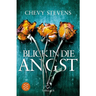 Blick in die Angst - Chevy Stevens