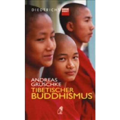 Tibetischer Buddhismus - Andreas Gruschke