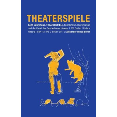 Theaterspiele - Keith Johnstone