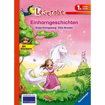 Einhorngeschichten - Leserabe 1. Klasse - Erstlesebuch für Kinder ab 6 Jahren - Katja Königsberg