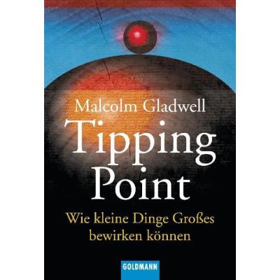 Tipping Point - Malcolm Gladwell